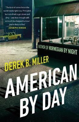 American By Day by Derek B Miller image