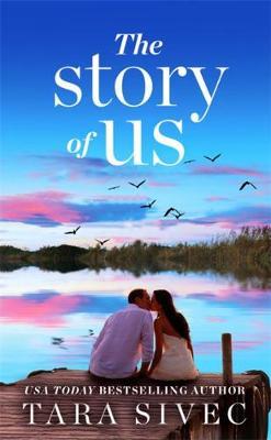 The Story of Us by Tara Sivec image