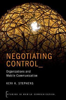 Negotiating Control by Keri K. Stephens image