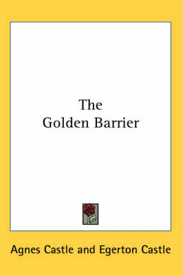 The Golden Barrier by Agnes Castle image