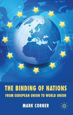 The Binding of Nations on Hardback by M. Corner