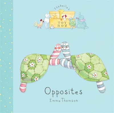 Isabella's Toybox: Opposites Board Book by Emma Thomson image