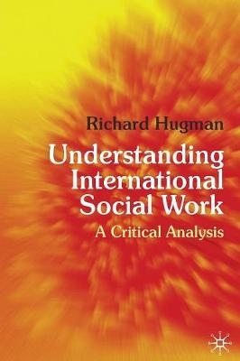 Understanding International Social Work by Richard Hugman image