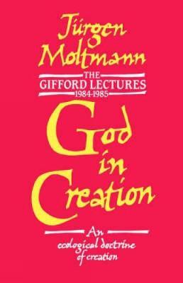 God in Creation by Jurgen Moltmann image