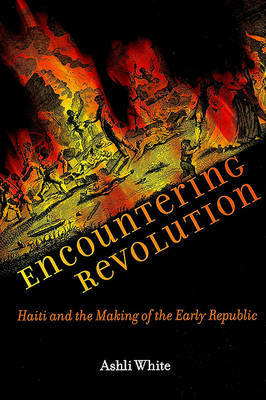 Encountering Revolution on Hardback by Ashli White