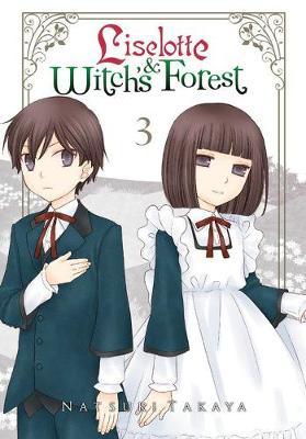 Liselotte & Witch's Forest, Vol. 3 by Natsuki Takaya image