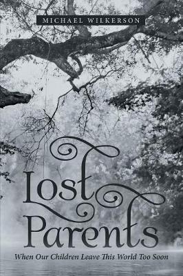 Lost Parents by Michael Wilkerson image
