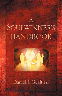 A Soulwinner's Handbook by Daniel, J Gualtieri image