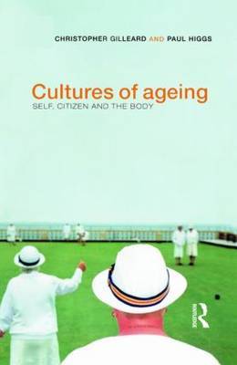 Cultures of Ageing by Chris Gilleard image