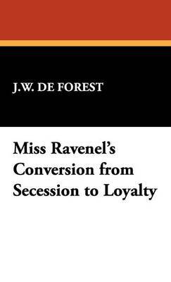 Miss Ravenel's Conversion from Secession to Loyalty image