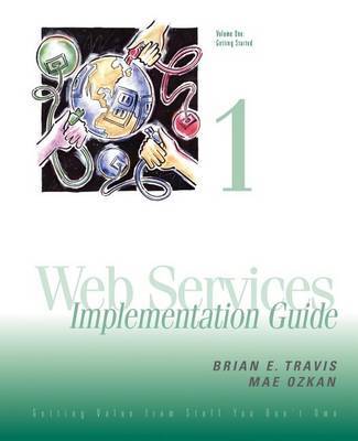 Web Services Implementation Guide by Mae Ozkan image
