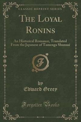 The Loyal Ronins by Edward Greey image