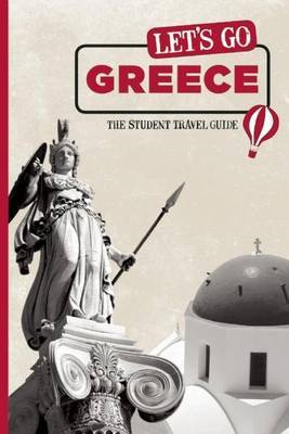 Let's Go Greece: The Student Travel Guide by Harvard Student Agencies, Inc. image