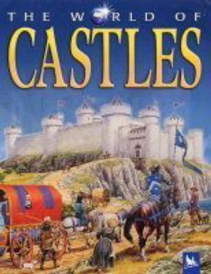The World of Castles by Philip Steele image