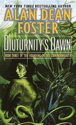 Diuturnity's Dawn by Alan , Dean Foster