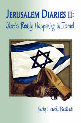 Jerusalem Diaries II: What's Really Happening in Israel by Judy Lash Balint image