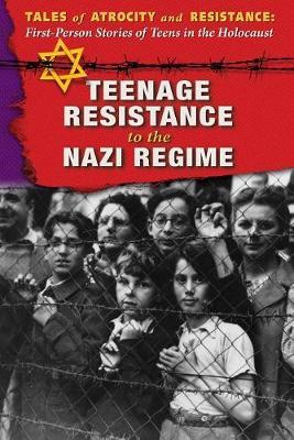 Teenage Resistance to the Nazi Regime by Hallie Murray image