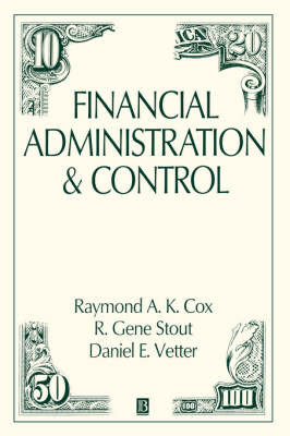 Financial Administration and Control on Paperback by R.A. Cox