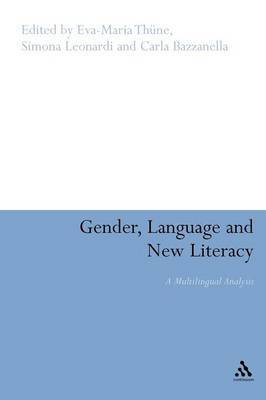 Gender, Language and New Literacy by Eva-Maria Thune image