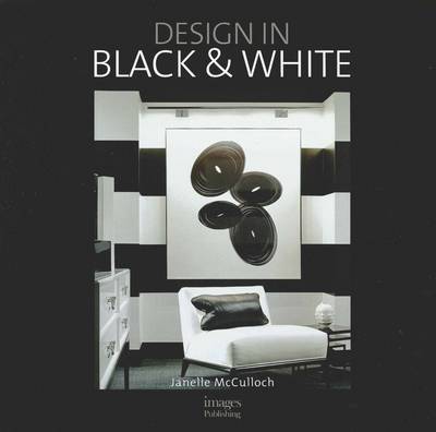 Design in Black and White on Hardback by Janelle McCulloch