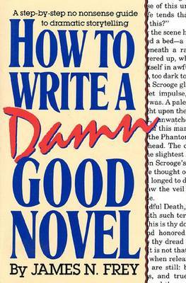 How to Write A Damn Good Novel image