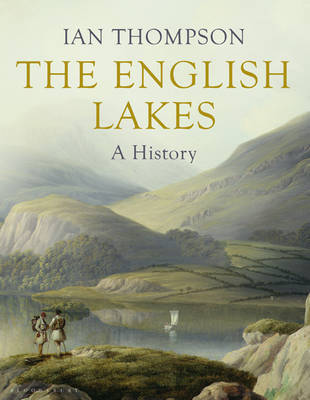 The English Lakes on Hardback by Ian Thompson