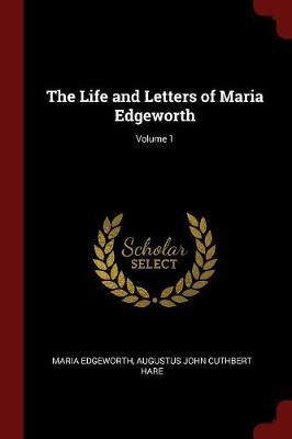 The Life and Letters of Maria Edgeworth; Volume 1 image