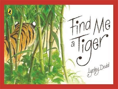Find Me a Tiger by Lynley Dodd image