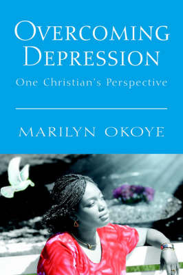 Overcoming Depression on Paperback by Marilyn Okoye