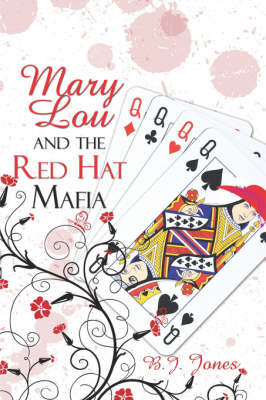 Mary Lou and the Red Hat Mafia by B.J. Jones image