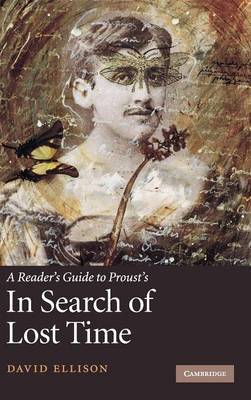 A Reader's Guide to Proust's 'In Search of Lost Time' by David R Ellison image