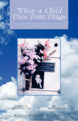 When a Child Dies from Drugs by Pat Wittberger image