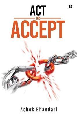 ACT or Accept by Ashok Bhandari image