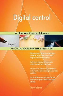 Digital Control a Clear and Concise Reference by Gerardus Blokdyk image