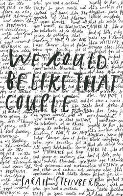We Could be Like That Couple... by Sarah Steinberg image