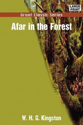 Afar in the Forest by W.H.G Kingston image