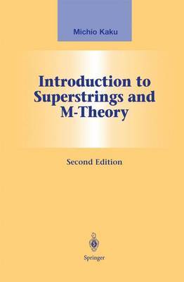 Introduction to Superstrings and M-Theory by Michio Kaku image