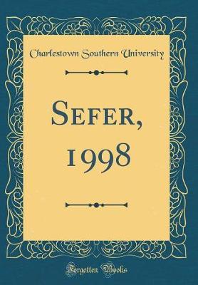 Sefer, 1998 (Classic Reprint) by Charlestown Southern University image