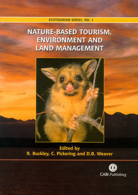 Nature-based Tourism, Environment and Land Management by Ralf Buckley image
