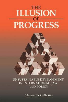 The Illusion of Progress by Alexander Gillespie image