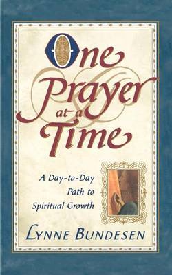 One Prayer at a Time by Lynne Bundesen image