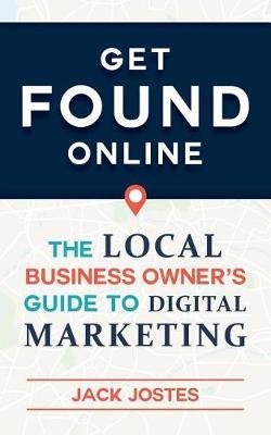 Get Found Online by Jack Jostes image