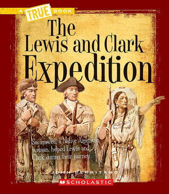 The Lewis and Clark Expedition by John Perritano image