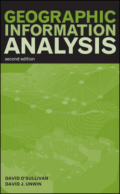 Geographic Information Analysis on Hardback by David O'Sullivan