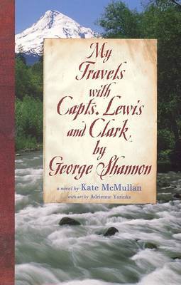 My Travels with Capts Lewis an by Kate Mcmullan image
