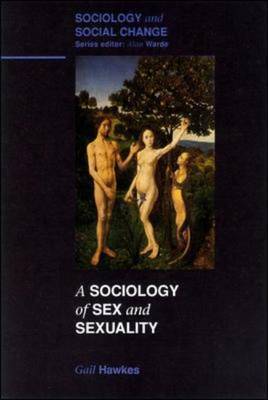 SOCIOLOGY OF SEX AND SEXUALITY by Gail Hawkes image