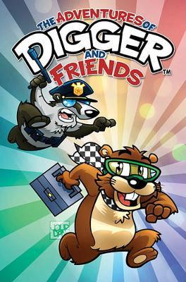 Digger & Friends by Jack Brigio