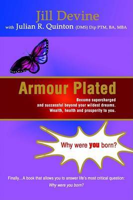 Armour Plated on Paperback by Jill Devine