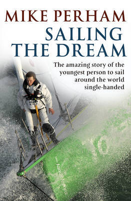 Sailing the Dream on Hardback by Mike Perham