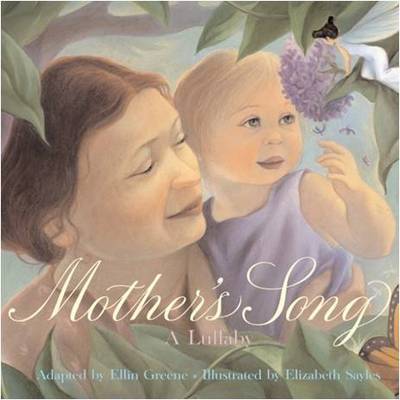 Mother's Song: A Lullaby by Ellin Greene image